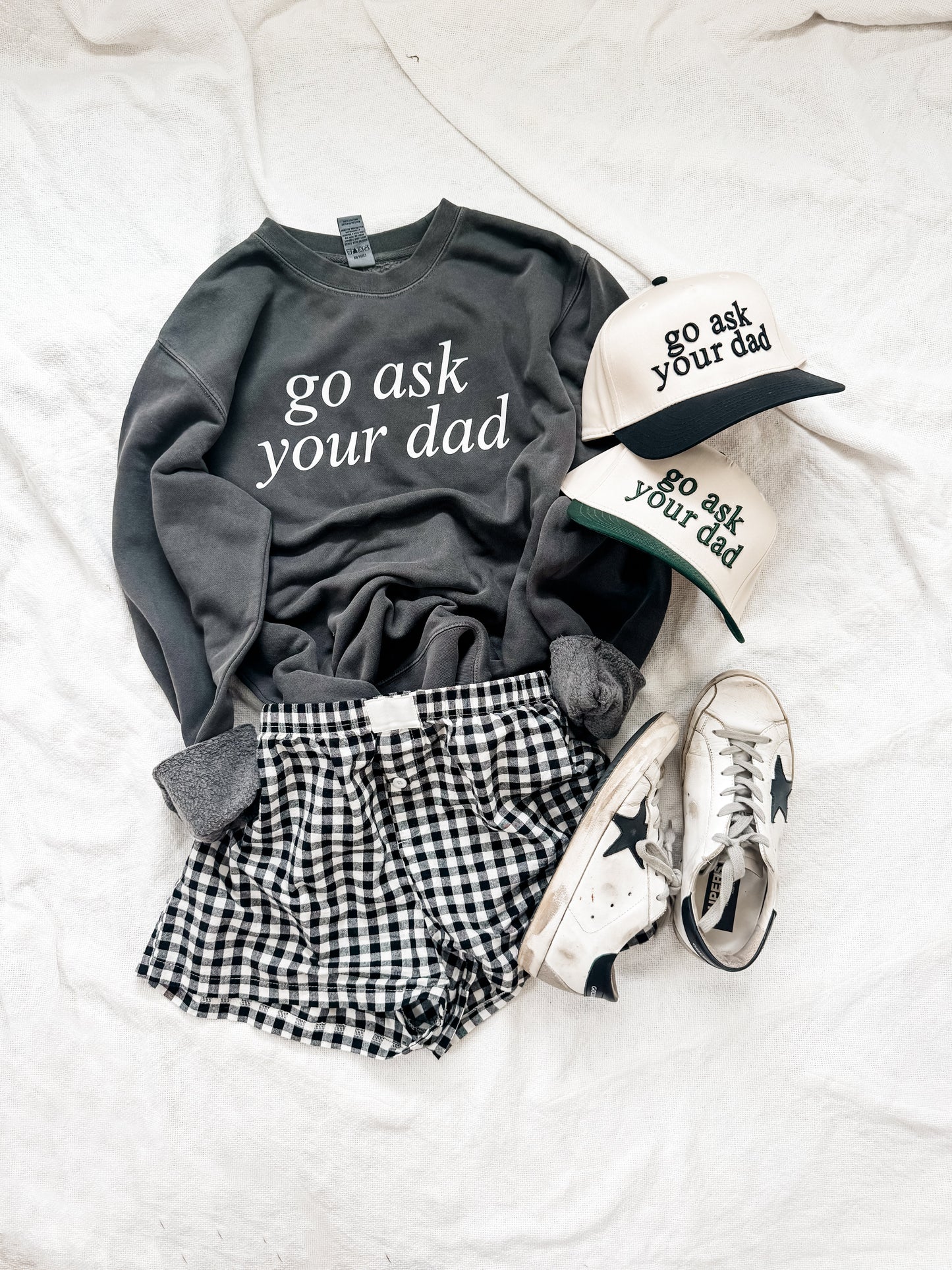 go ask your dad / sweatshirt