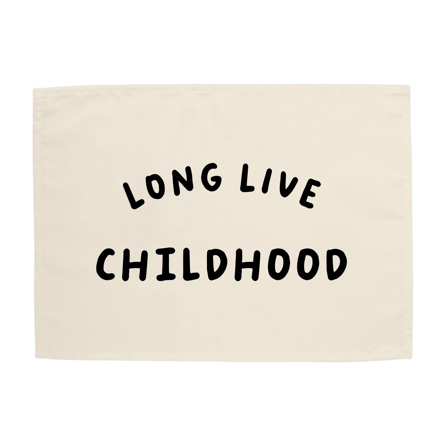 Long Live Childhood Banner