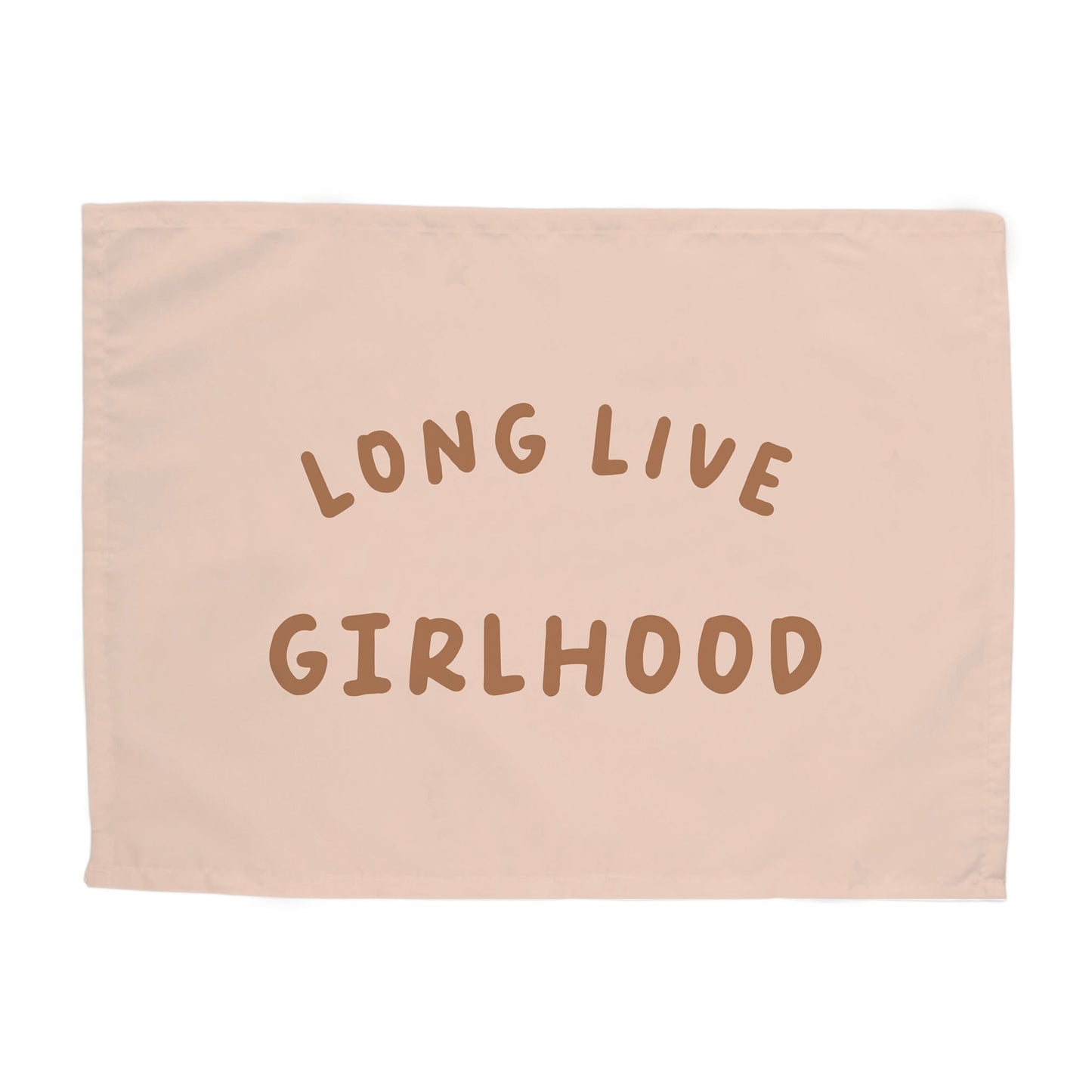 {Blush & Umber} Long Live Girlhood Banner