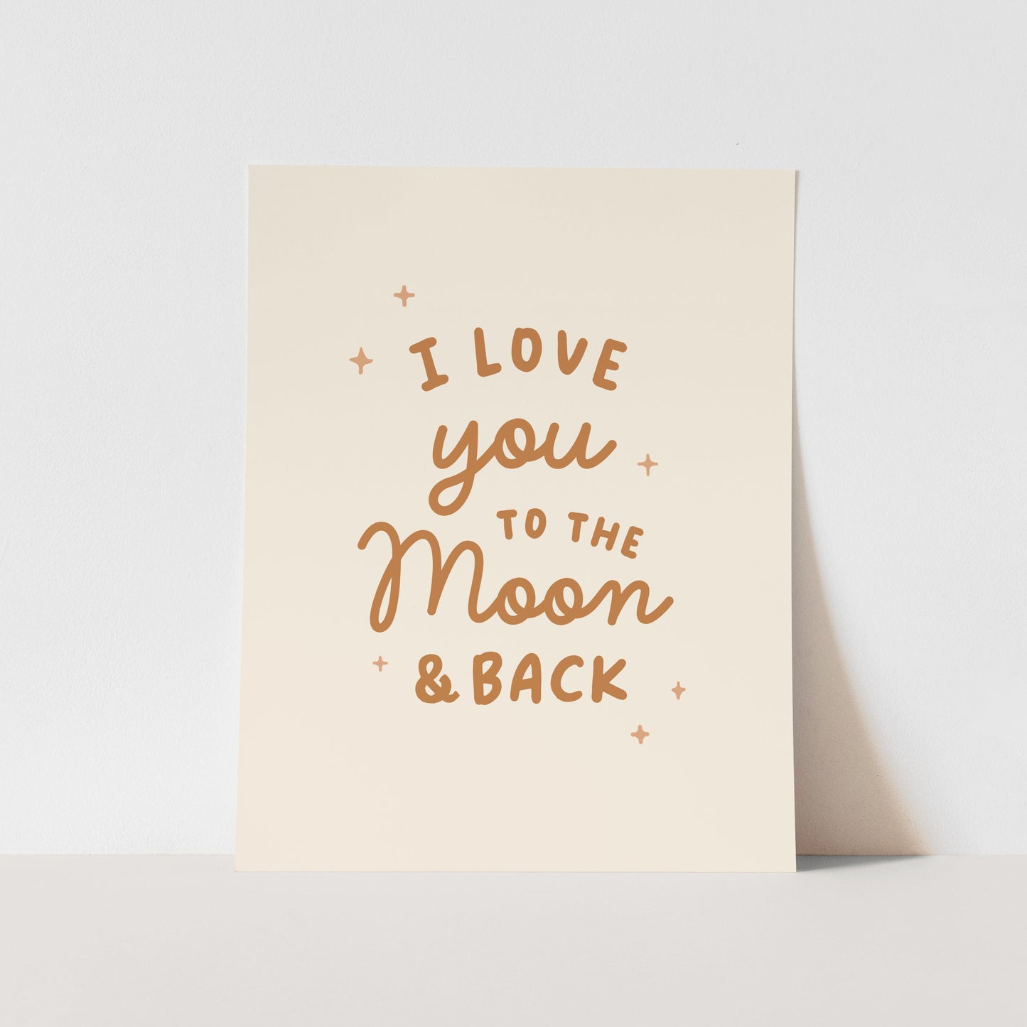 {Neutral} I Love you to the Moon and Back Art Print