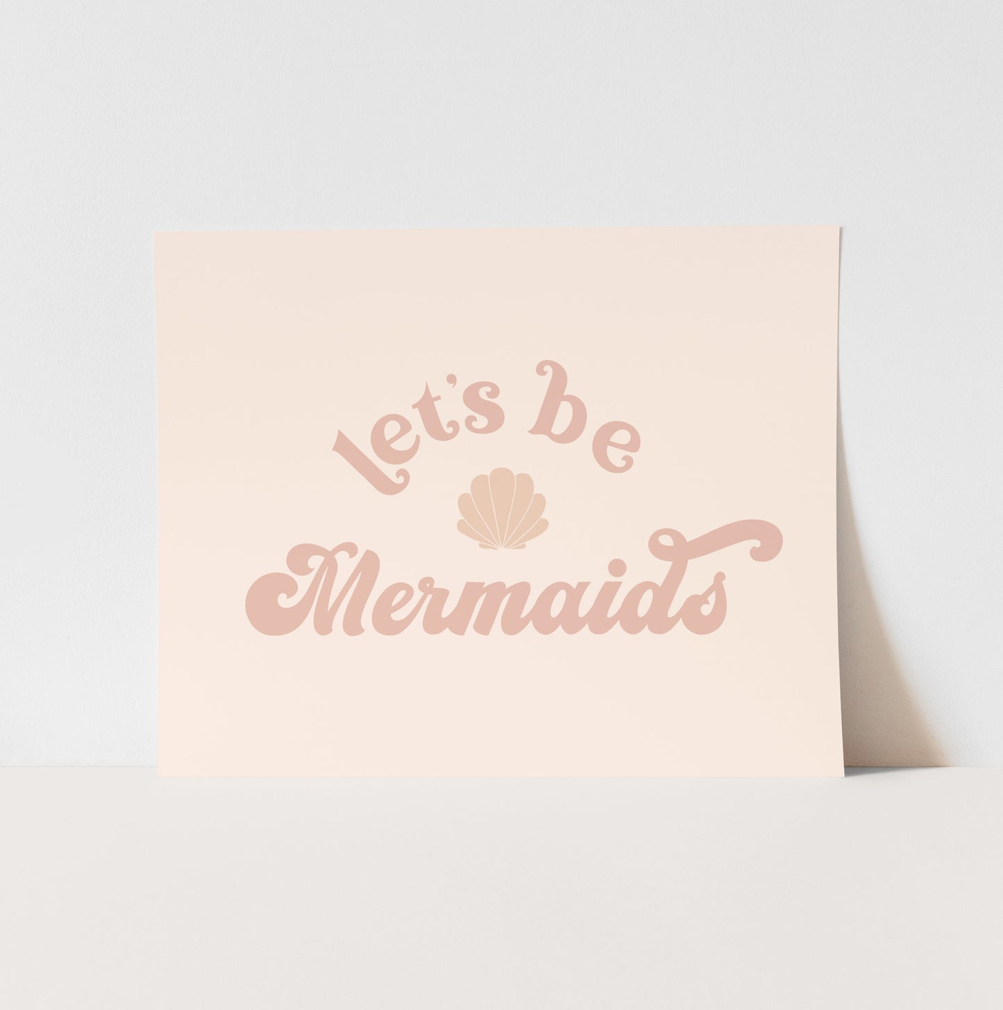 {Pink} Let's Be Mermaids Art Print