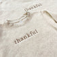 Thankful Embroidered Original Child Sweatshirt