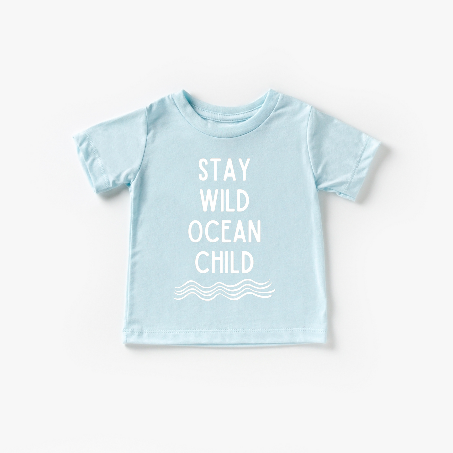 Stay Wild Ocean Child