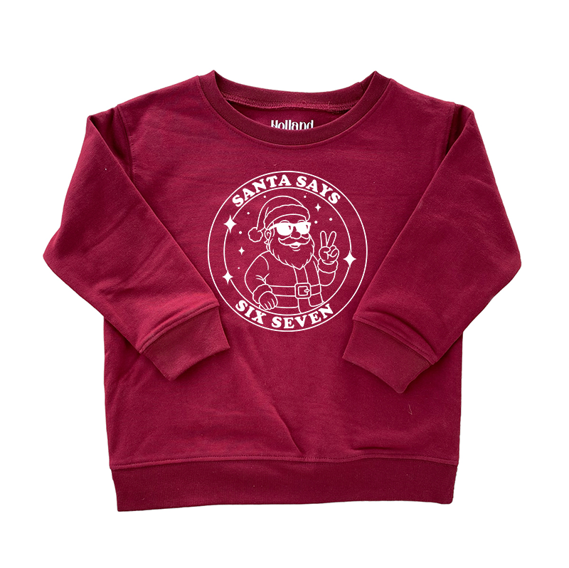 Santa Says 6 7 Sweatshirt