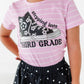 GIRLS “Stepping into…” Grade Level Tee (ALL GRADES HERE)