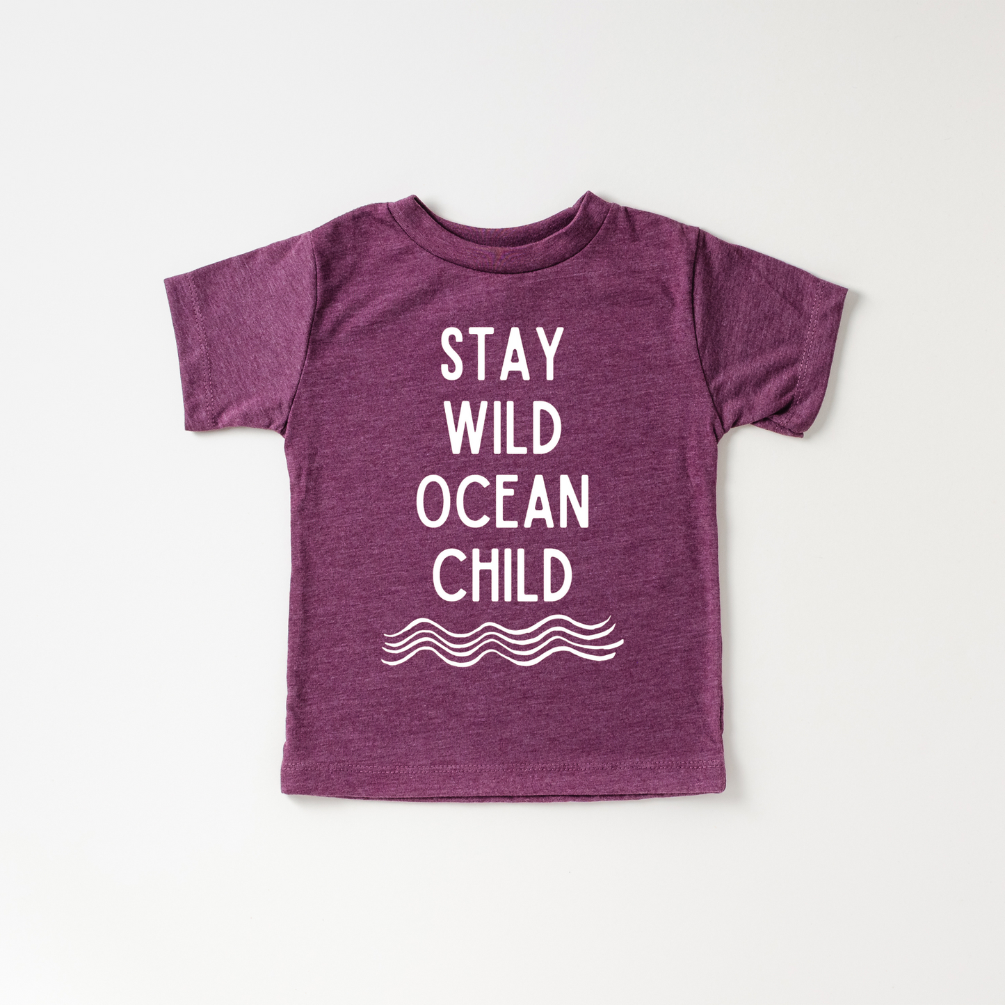 Stay Wild Ocean Child