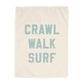 Crawl Walk Surf Banner