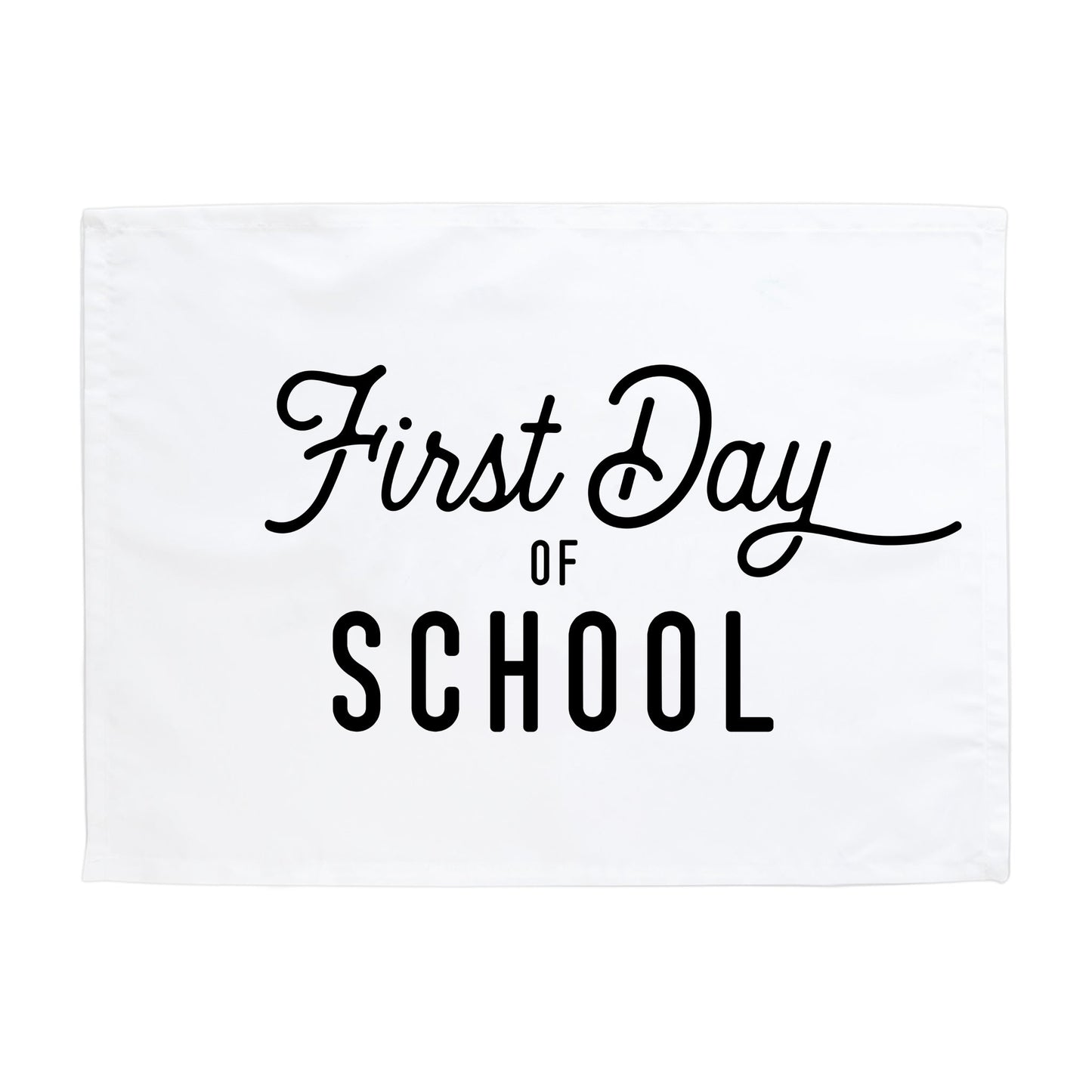 First Day of School Banner
