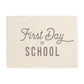 First Day of School Banner