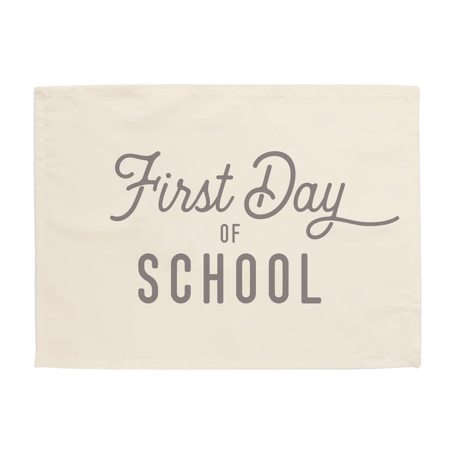 First Day of School Banner