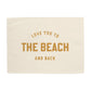 Love you to the Beach and Back Banner