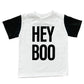 Hey Boo | T-Shirt