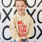 Mr Steal Your Heart Crewneck Sweatshirt - Cream