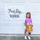 First Day of School Banner