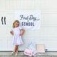First Day of School Banner