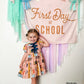 First Day of School Banner