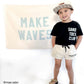 Make Waves Banner