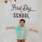 First Day of School Banner