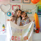 First Day of School Banner