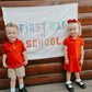 First Day of School Banner