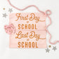 First & Last Day of School Banner Bundle