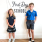 First & Last Day of School Banner Bundle