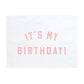 {Pink} It's My Birthday Banner