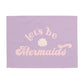 Let's Be Mermaids Banner
