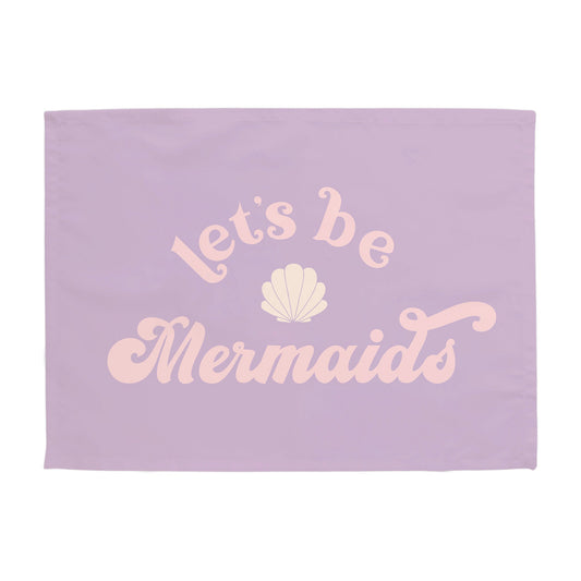 Let's Be Mermaids Banner