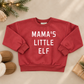 Mama's Little Elf Crewneck Sweatshirt or Romper