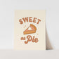 {Neutral} Sweet as Pie Art Print