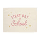 First Day of School Banner