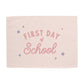First Day of School Banner