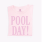 Pool Day! Tee - Your new favorite coverup!