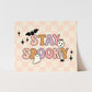{Pink} Stay Spooky Art Print