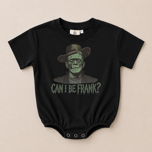 Can I be Frank? Graphic Sweatshirt, Tee or Bubble Romper