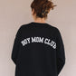 boy mom club crewneck