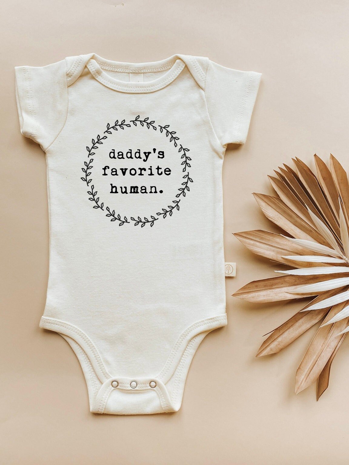 Daddy's Favorite Human Onesie®, Baby, Girl, Boy, Infant, Toddler, Newborn, Organic, Bodysuit, Outfit, One Piece, Unisex,Gender Neutral,Words