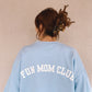 fun mom club crewneck