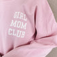 girl mom club crewneck