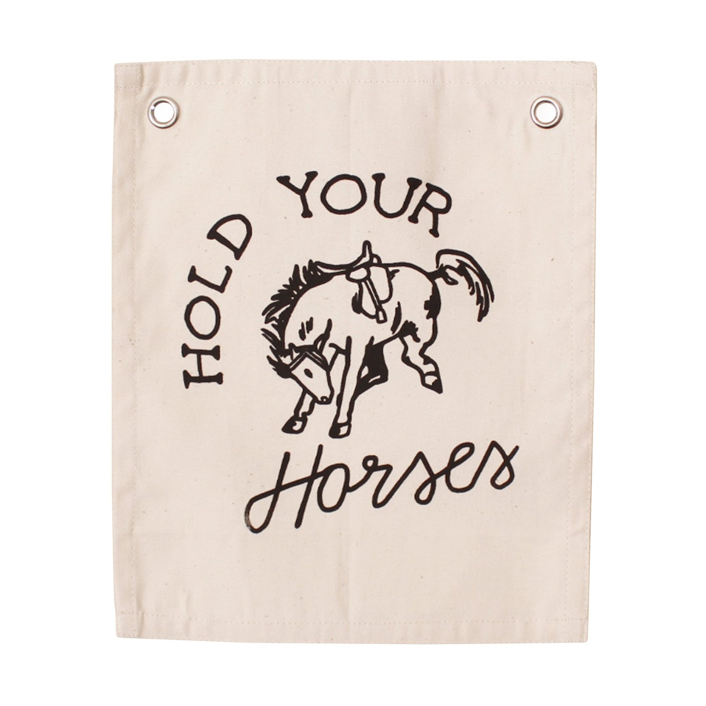 hold your horses banner