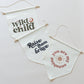 Wild Child Canvas Pennant