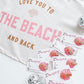 Love You to the Beach And Back Banner