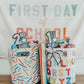 First Day of School Banner