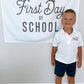 First Day of School Banner