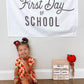 First Day of School Banner