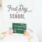 First Day of School Banner