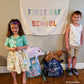 First Day of School Banner