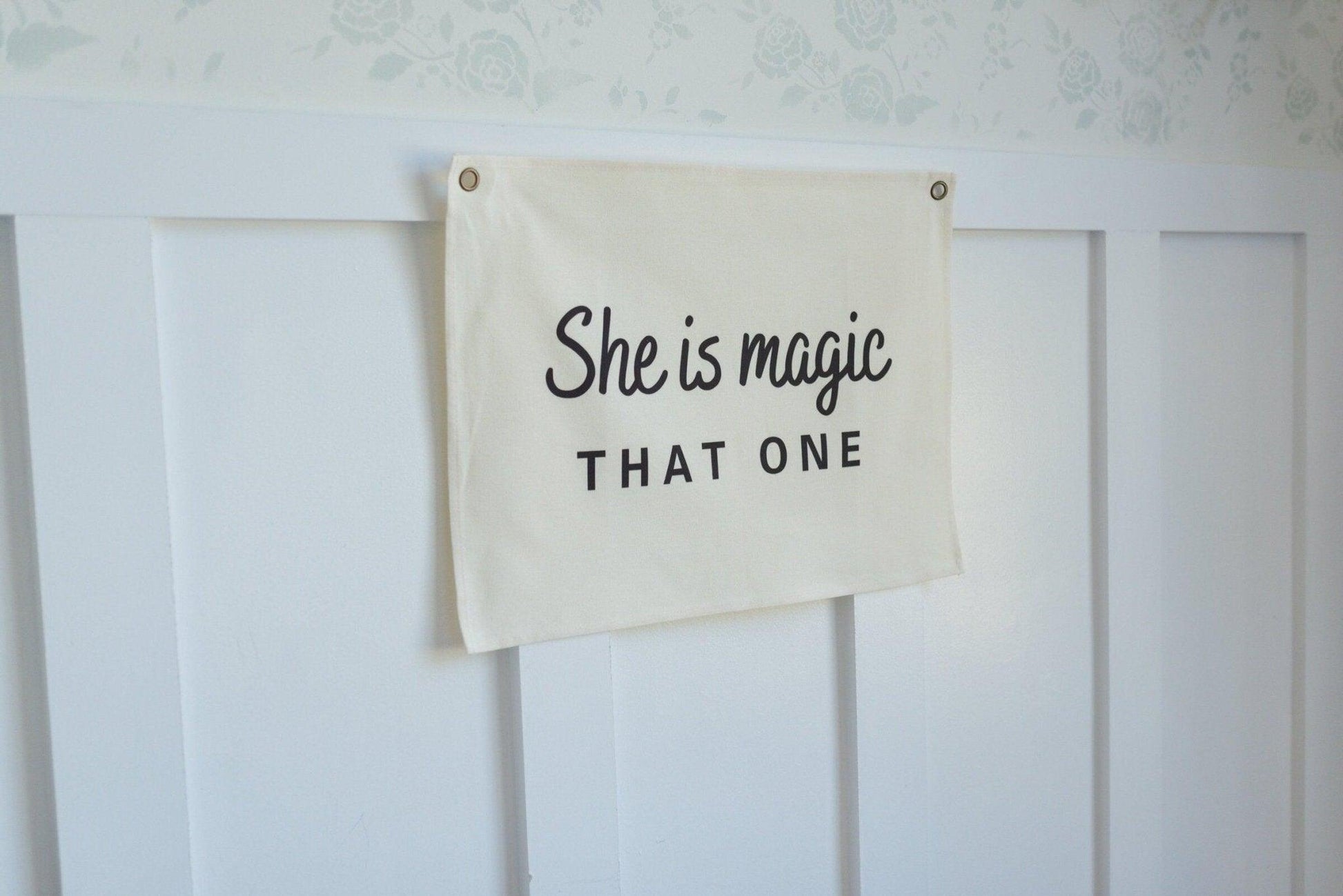 She Is Magic That One Canvas Banner - Little Joy Co.